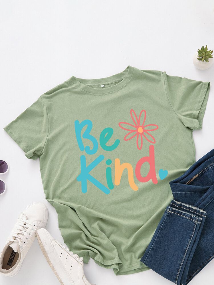 Naisten Be Kind Slogan-tulostus O-kaula Lyhythihainen Rento Monivärinen T-paita